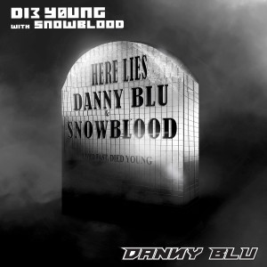 Danny Blu的專輯D13 Y0UNG