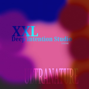 ดาวน์โหลดและฟังเพลง Ultranature (Long Mix) พร้อมเนื้อเพลงจาก XXL