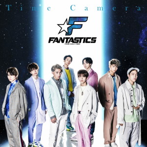 ดาวน์โหลดและฟังเพลง Time Camera พร้อมเนื้อเพลงจาก FANTASTICS from EXILE TRIBE