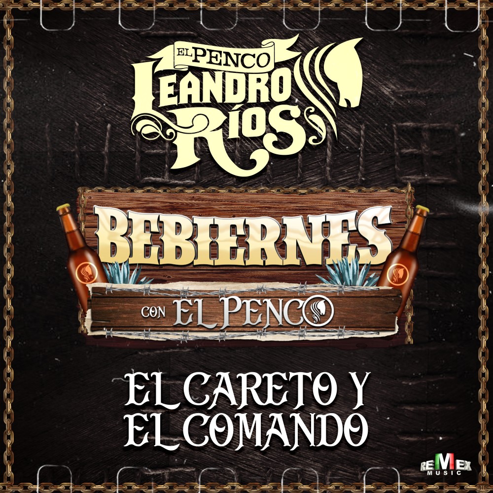 El Careto y el Comando - Bebiernes Con el Penco