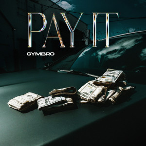 อัลบัม Pay It ศิลปิน Gymbro