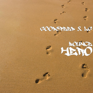 收听Goodspeed的Hero歌词歌曲