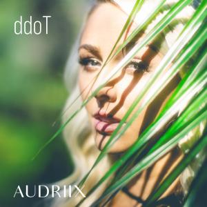 Audriix的專輯ddoT