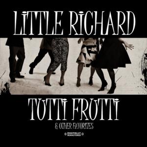 ดาวน์โหลดและฟังเพลง Tutti Frutti พร้อมเนื้อเพลงจาก Little Richard
