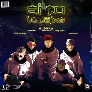 ดาวน์โหลดและฟังเพลง Si Tu Lo Dejas (Explicit) พร้อมเนื้อเพลงจาก Rvssian