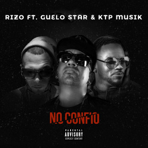 No Confio (feat. Guelo Star & Ktpmusik) (Explicit)