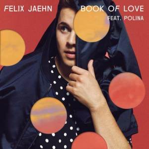 收聽Felix Jaehn的Book Of Love歌詞歌曲