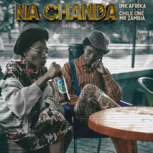 Listen to Nachanda song with lyrics from IMK Afrika