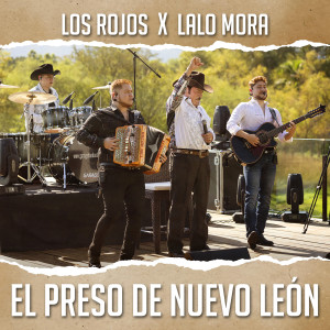 El Preso De Nuevo León (En Vivo) dari Lalo Mora