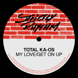 Total Ka-os的專輯My Love / Get On Up