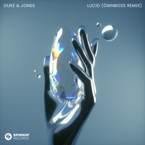 Duke & Jones的專輯Lucid (Öwnboss Remix)