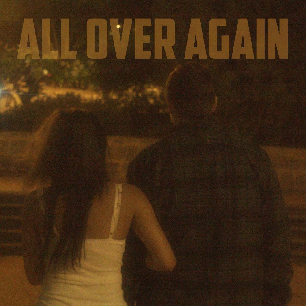 All Over Again (Explicit)