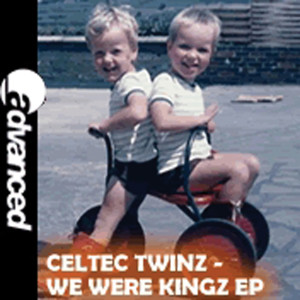 อัลบัม We Were Kingz EP ศิลปิน The Celtec Twinz