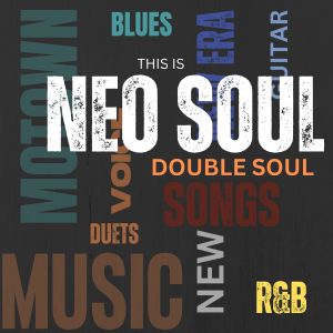 Double Soul的专辑This is Neo Soul