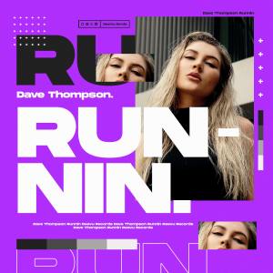 Album Runnin from Dave Thompson