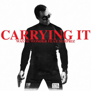 Wayne Wonder的專輯Carrying It