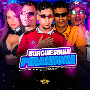 Dengarkan lagu BURGUESINHA PIRANHONA (Explicit) nyanyian Duck no Beat dengan lirik