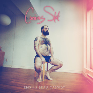 Listen to Curious Slut (Explicit) song with lyrics from Ensh