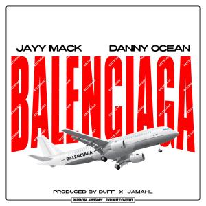 ดาวน์โหลดและฟังเพลง BALENCIAGA (feat. Jayy Mack & Danny O) (Explicit) พร้อมเนื้อเพลงจาก DreStudio