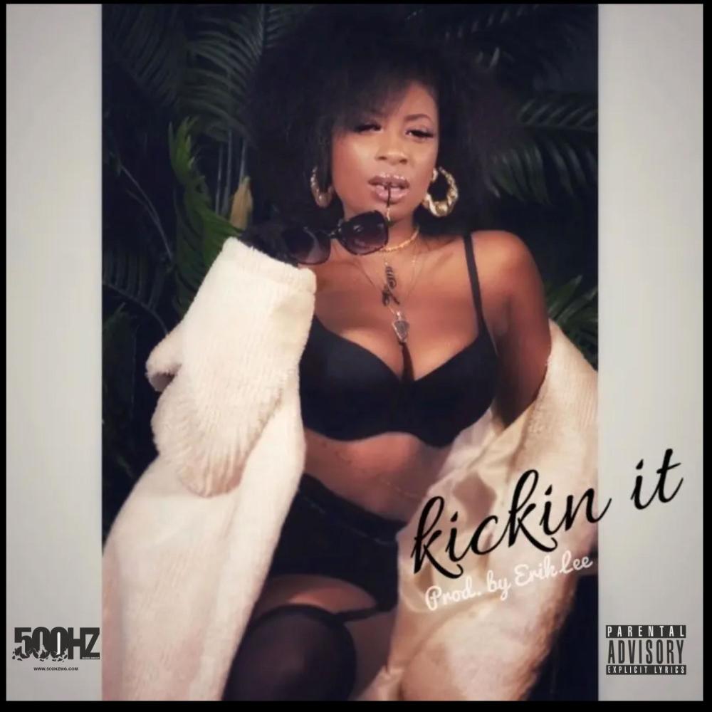 Kickin It (Explicit)