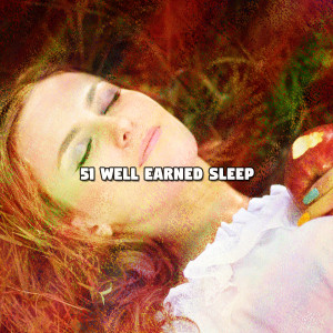 Album 51 Well Earned Sleep oleh Baby Sleep Through the Night