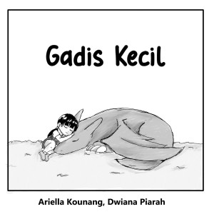 Listen to Gadis Kecil song with lyrics from Ariella Kounang