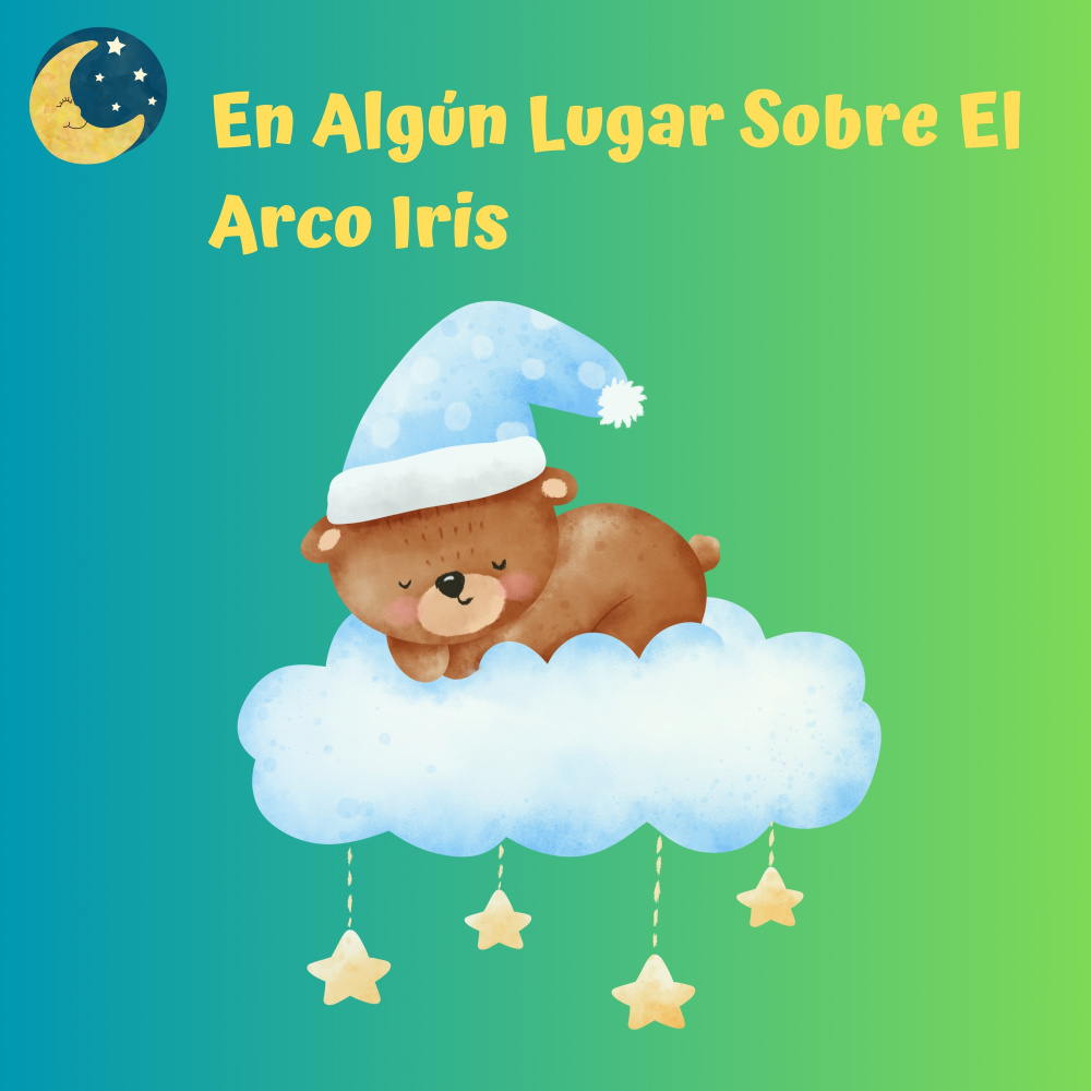 En Algún Lugar Sobre El Arco Iris