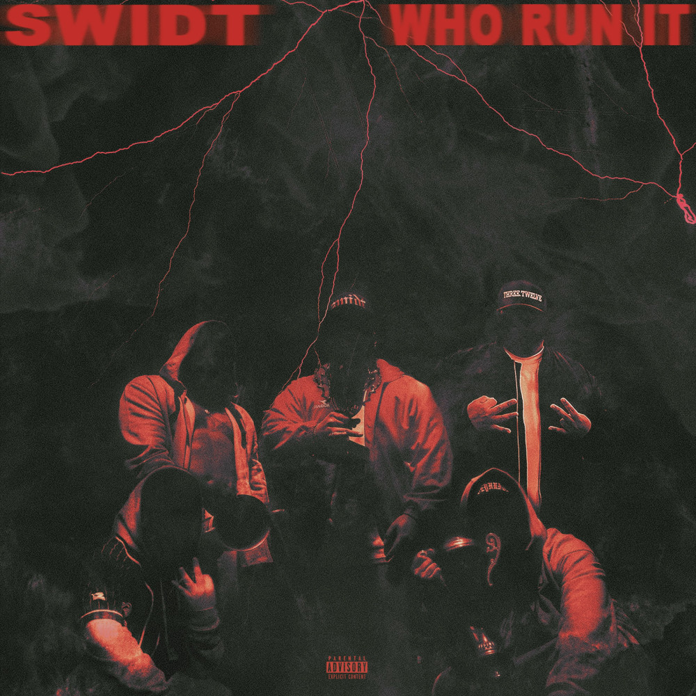 Who Run It (Explicit)