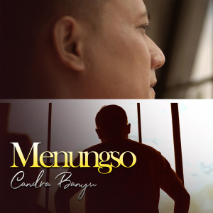 Listen to Menungso song with lyrics from Candra Banyu