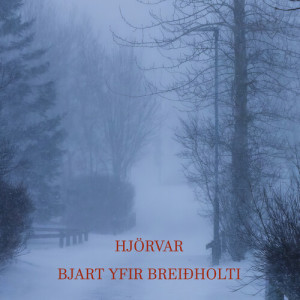 Album Bjart yfir Breiðholti oleh Hjörvar
