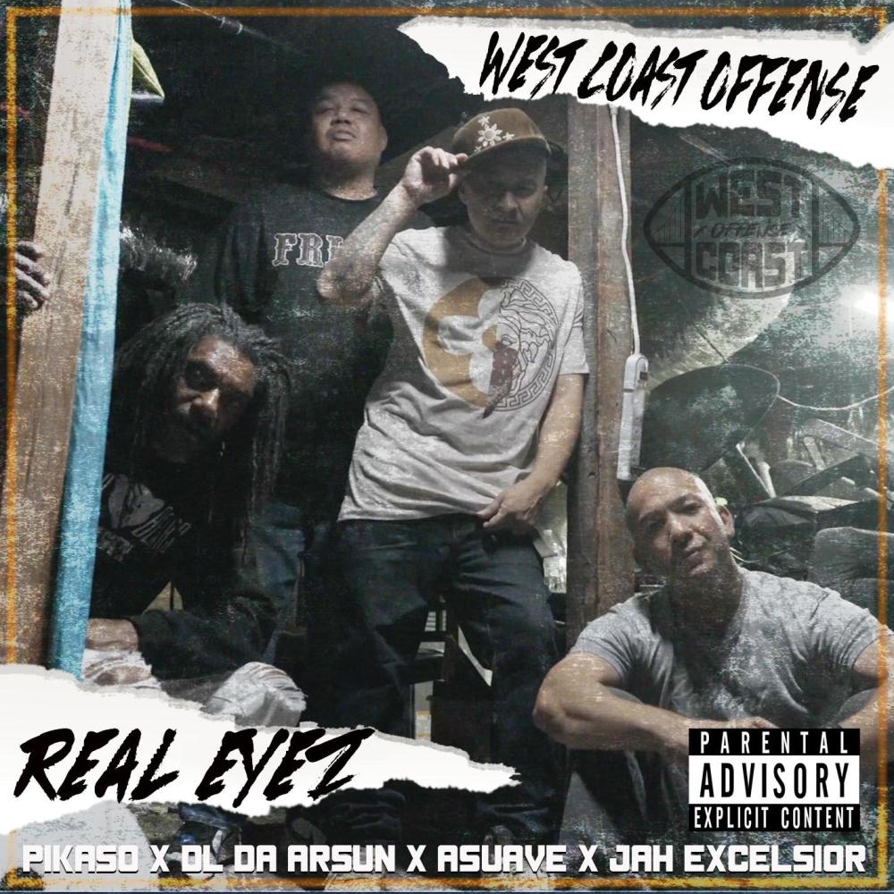 REAL EYEZ (feat. PIKASO, DL DA ARSUN, A-SUAVE & JAH EXCELSIOR) (Explicit)