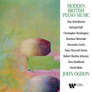 John Ogdon的專輯Modern British Piano Music: Rawsthorne, Birtwistle, Maxwell Davies, Hoddinott...