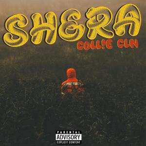 收聽CoLL!E CLN的SHERA (Explicit)歌詞歌曲