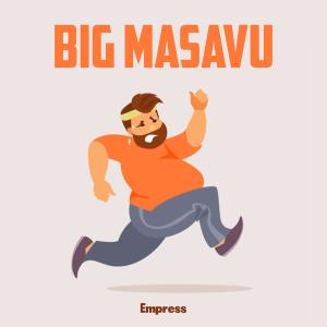 Album Big masavu from Empress