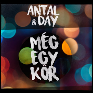 Antal的專輯Még egy kör (Explicit)