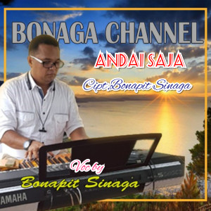 Listen to Andai Saja song with lyrics from Bonapit Sinaga