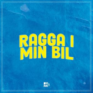 DVNK1的專輯Ragga I Min Bil