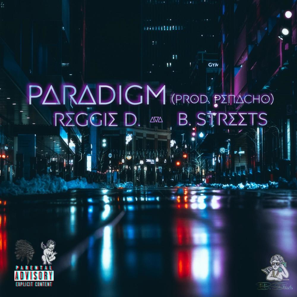 Paradigm. (feat. Reggie. D.) (Explicit)