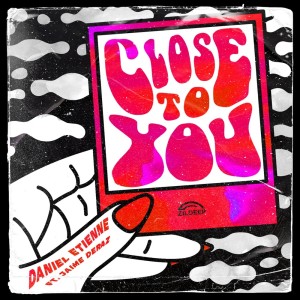 Album Close To You from Daniel Etienne