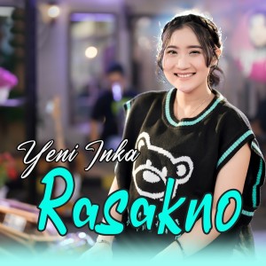 Dengarkan Rasakno lagu dari Yeni Inka dengan lirik