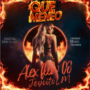 ดาวน์โหลดและฟังเพลง Que Meneo พร้อมเนื้อเพลงจาก JeycitoLM
