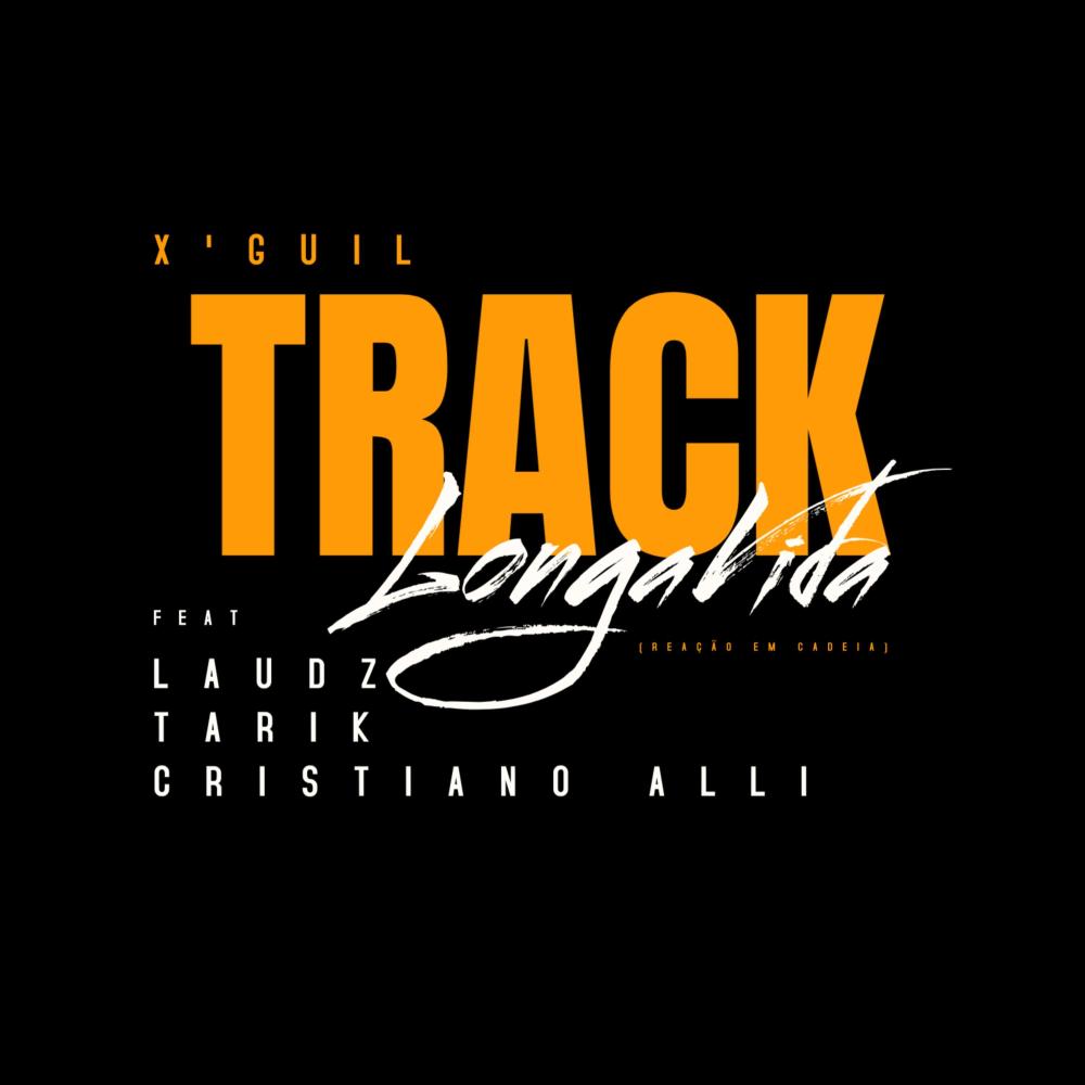 Track LongaVida (Reação Em Cadeia) (feat. Tarik, Cristiano Alli & Laudz)