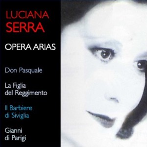 Album Luciana Serra: Opera Arias from Luciana Serra