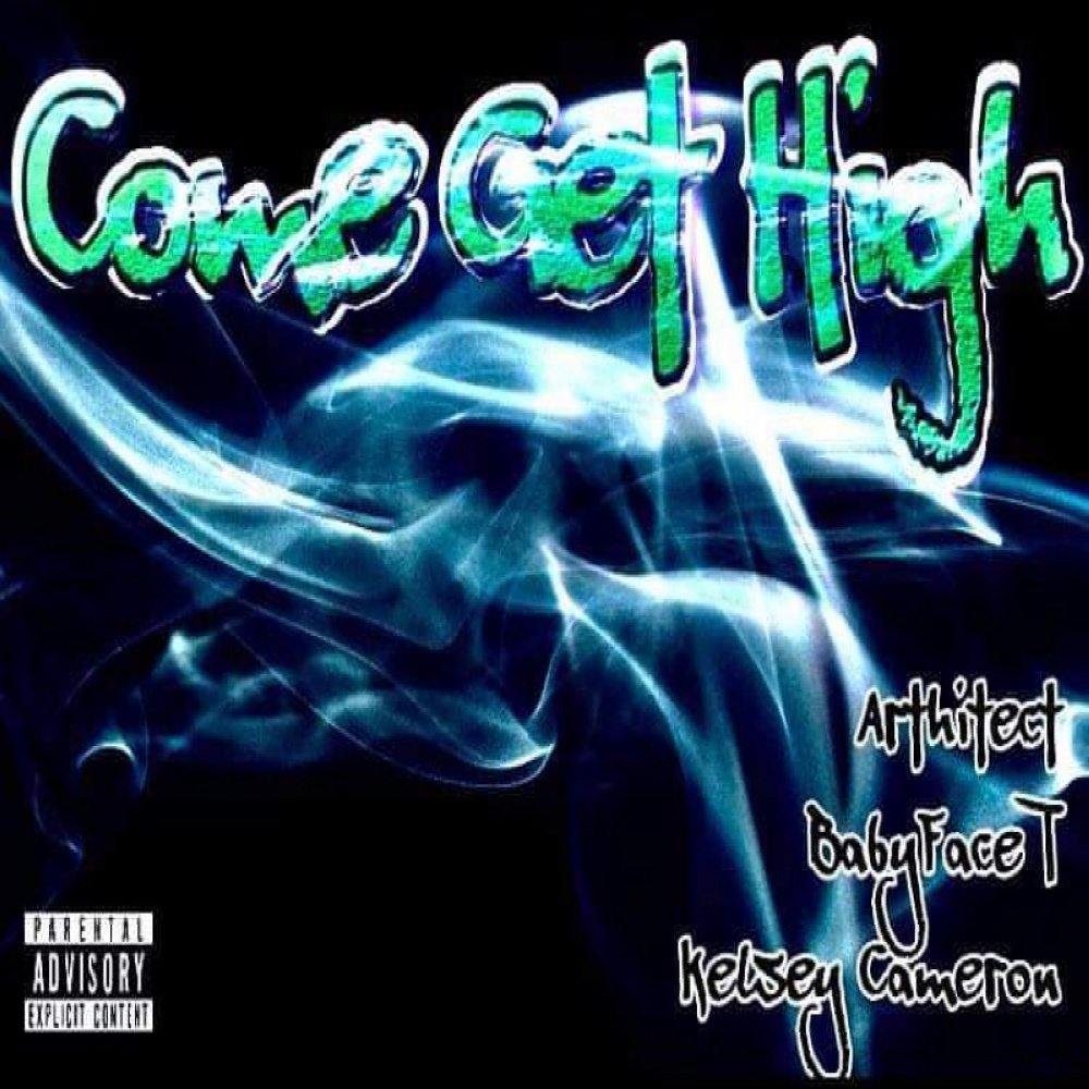 Come Get High (Explicit)