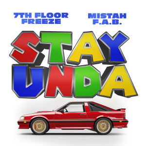 Album Stay Unda oleh Mistah F.A.B.