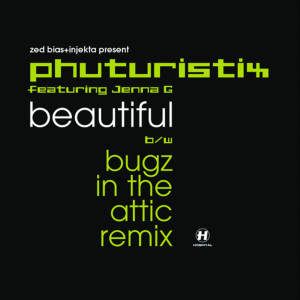 Listen to Beautiful (Bugz in the Attic Remix) song with lyrics from Phuturistix