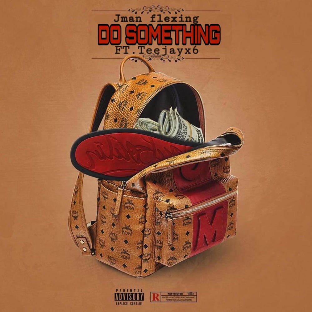 Do Something (feat. Teejayx6) (Explicit)