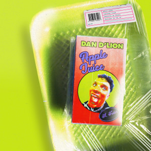 收聽Dan D'Lion的Apple Juice歌詞歌曲
