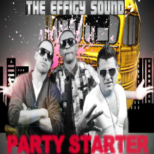 ดาวน์โหลดและฟังเพลง Party Starter (Instrumental) พร้อมเนื้อเพลงจาก The Effigy Sound