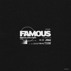 收聽Carla Prata的Famous (Freestyle) (Explicit)歌詞歌曲